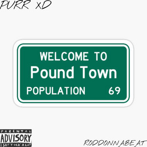 POUNDTOWN (JerseyClub) by PURR XD, RoddOnnaBeat