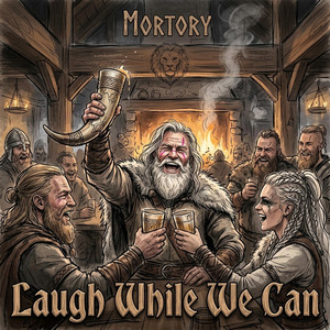 Laugh While We Can by Mortory