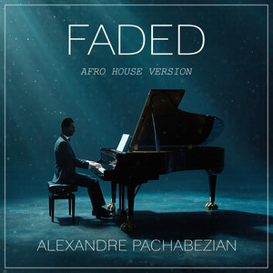 Faded (Afro House Version)