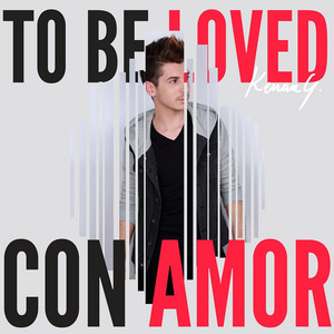 To Be Loved by Kenan G.