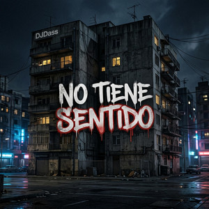 No Tiene Sentido by Valenflow