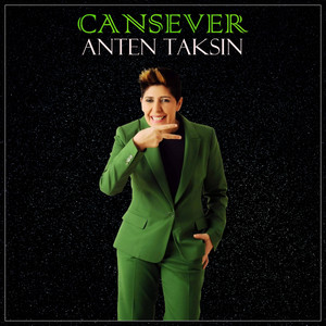 Cansever - Anten Taksin