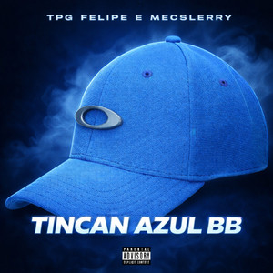 TINCAN AZUL BB by TPG Felipe, Mec slerry