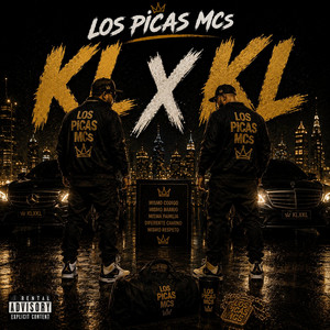 KL X KL by LOS PICAS MCs
