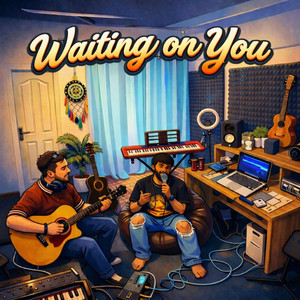 Waiting on You by Sanam Malik