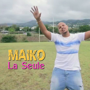Maïko - La seule