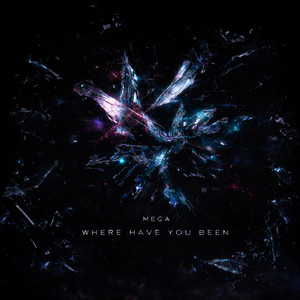 MEGA WHERE HAVE YOU BEEN by DJ Marinado