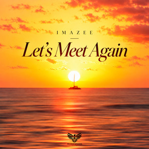 Let's Meet Again by Imazee