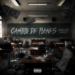 cambio de planes by Yung Czr