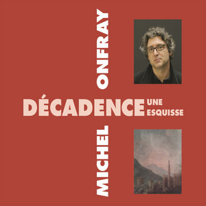 Décadence (Une esquisse)