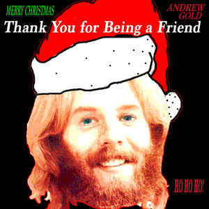Andrew Gold - Thank You for Being a Friend (Christmas Duet) [feat. Alyssa Bonagura]