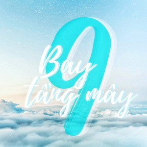 Machiot - Bay 9 Tầng Mây