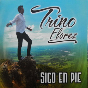 El Que Se Rinde Pierde by Trino Florez