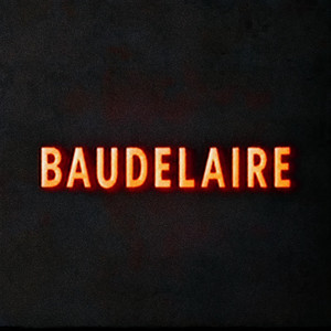 BAUDELAIRE by Il Rope