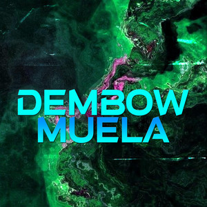 Dembow Muela by Lowkey Beatz