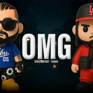 OMG by Sebastian BAX, Chawo