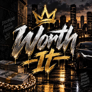 Worth It by Kova OG