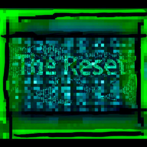 THE RESET by glitchyglitch
