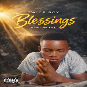Blessings by Twice Boy