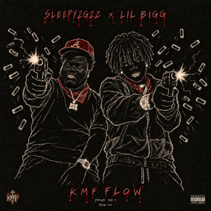 KMF FLOW by Lil Bigg, Sleepy2gz