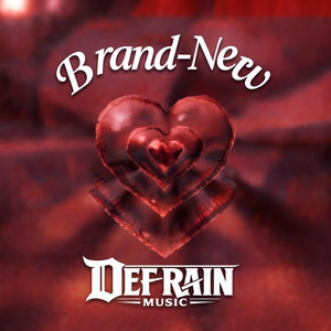 Brand-New Heart by Ron DeFrain