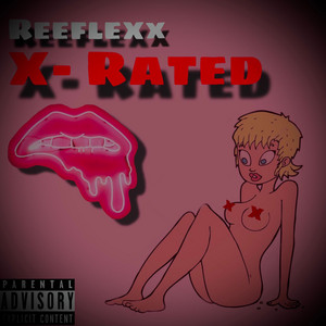 Reeflexx - X-Rated