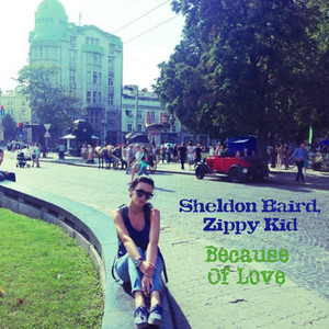 Because of Love (with Sheldon Baird)