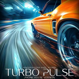 Turbo Pulse - Phonk House version by White_Records