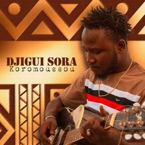 Djigui Sora - Koromousso