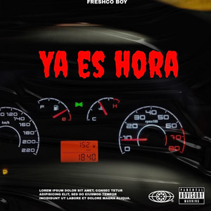 Ya es hora by Freshco Boy