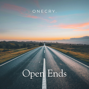 Open Ends by ONECRY