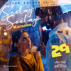 Seelay Seelay (Karaoke) [From "29"]