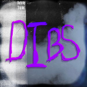 Morin lep & Trap Des - Dibs