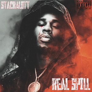 Real Spill by SlimStackAlott