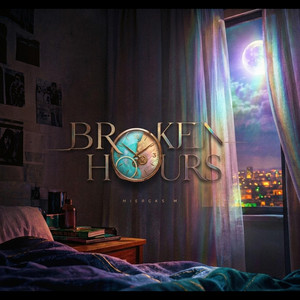Broken Hours by Miercks M