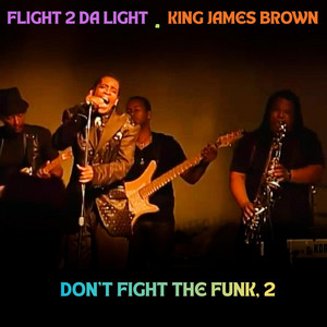 Dont't Fight the Funk 2