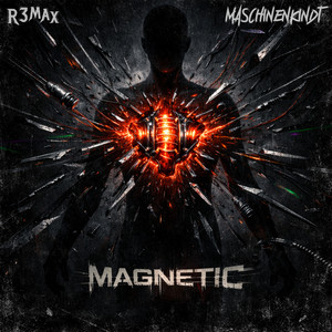 Magnetic by R3MAX, Maschinenkindt