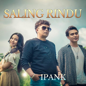 Saling Rindu by Ipank