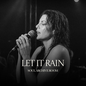 Let It Rain by SOUL ARCHIVE ROOM, Pamela