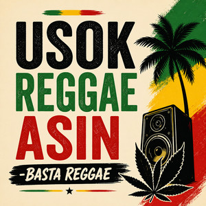 Usok Reggae Asin by Basta Reggae