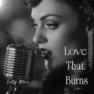 Love That Burns by Enlly Blue
