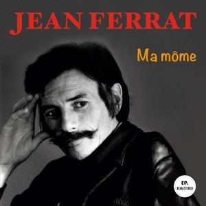 Ma môme (Remastered)