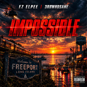 Impossible by Ez Elpee, 3rd Whosane