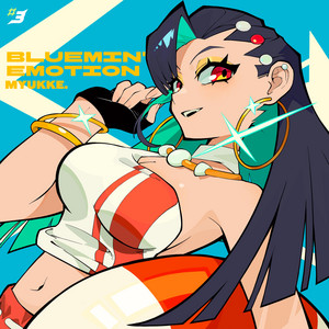 Bluemin' Emotion by MYUKKE.