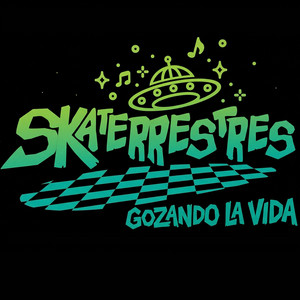 Gozando la vida by Skaterrestres