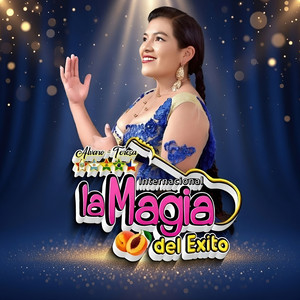 La Magia del Éxito - Entre Licor y Licor