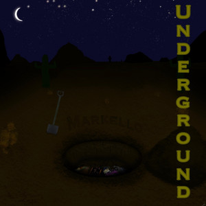 Underground by Markello