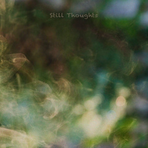 Still Thoughts by Journey Beyond
