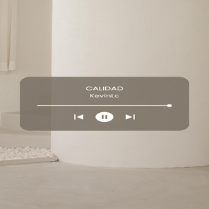 CALIDAD by KevinCL