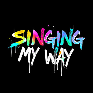 Singing My Way by Todd Sippel
